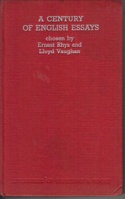 A Century Of English Essays An Anthology of Essays from Caxton to Belloc (School Edition) [Board book]