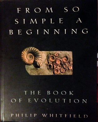 From So Simple A Beginning: the Book of Evolution WHITFIELD