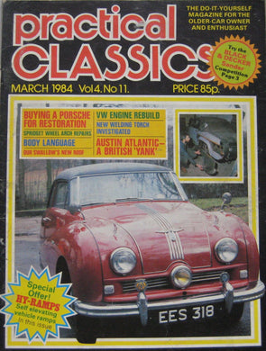 Practical Classics magazine 03/1984 featuring Porsche 911, Austin 90 Atlantic [Paperback] Geoff Le Prevost