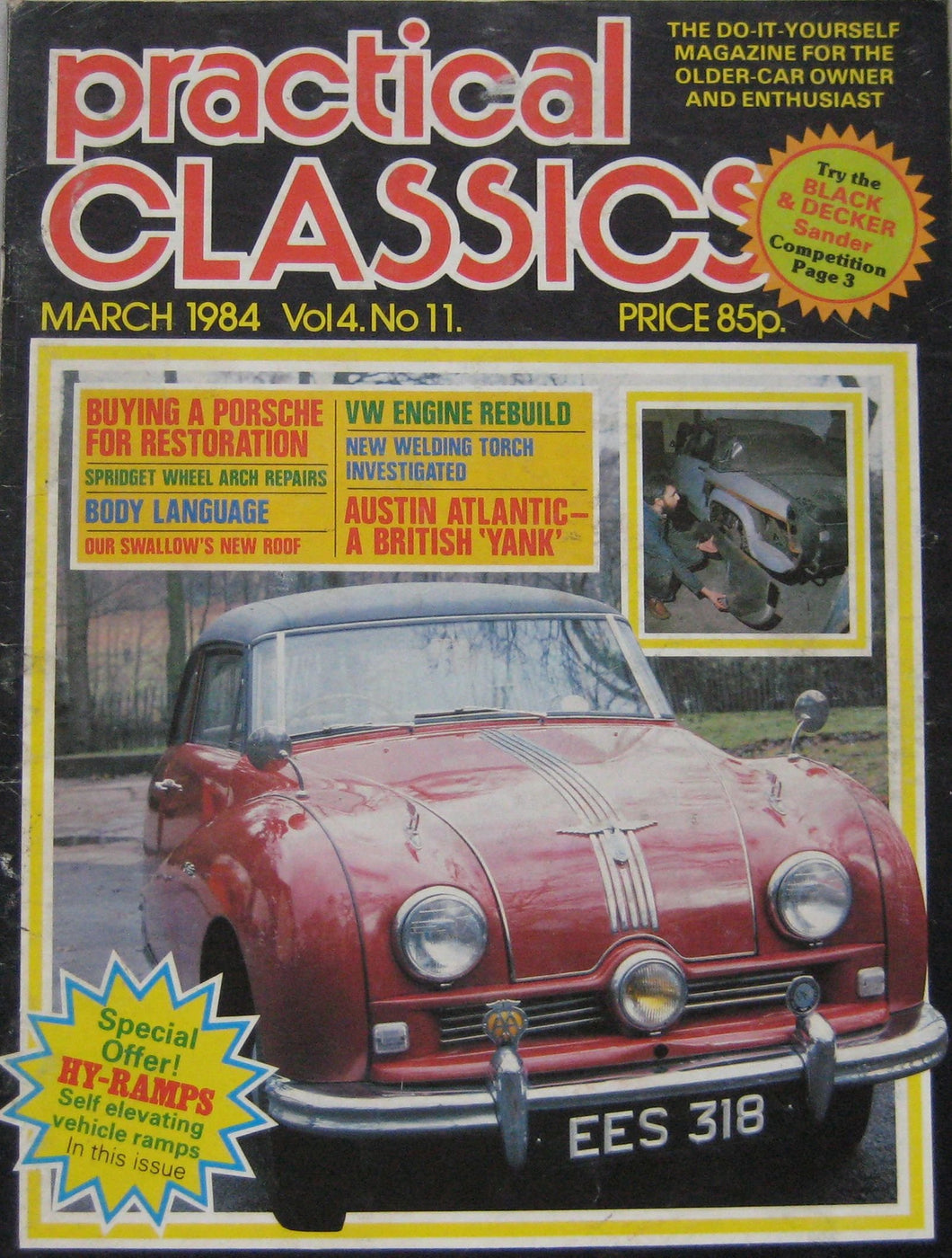 Practical Classics magazine 03/1984 featuring Porsche 911, Austin 90 Atlantic [Paperback] Geoff Le Prevost