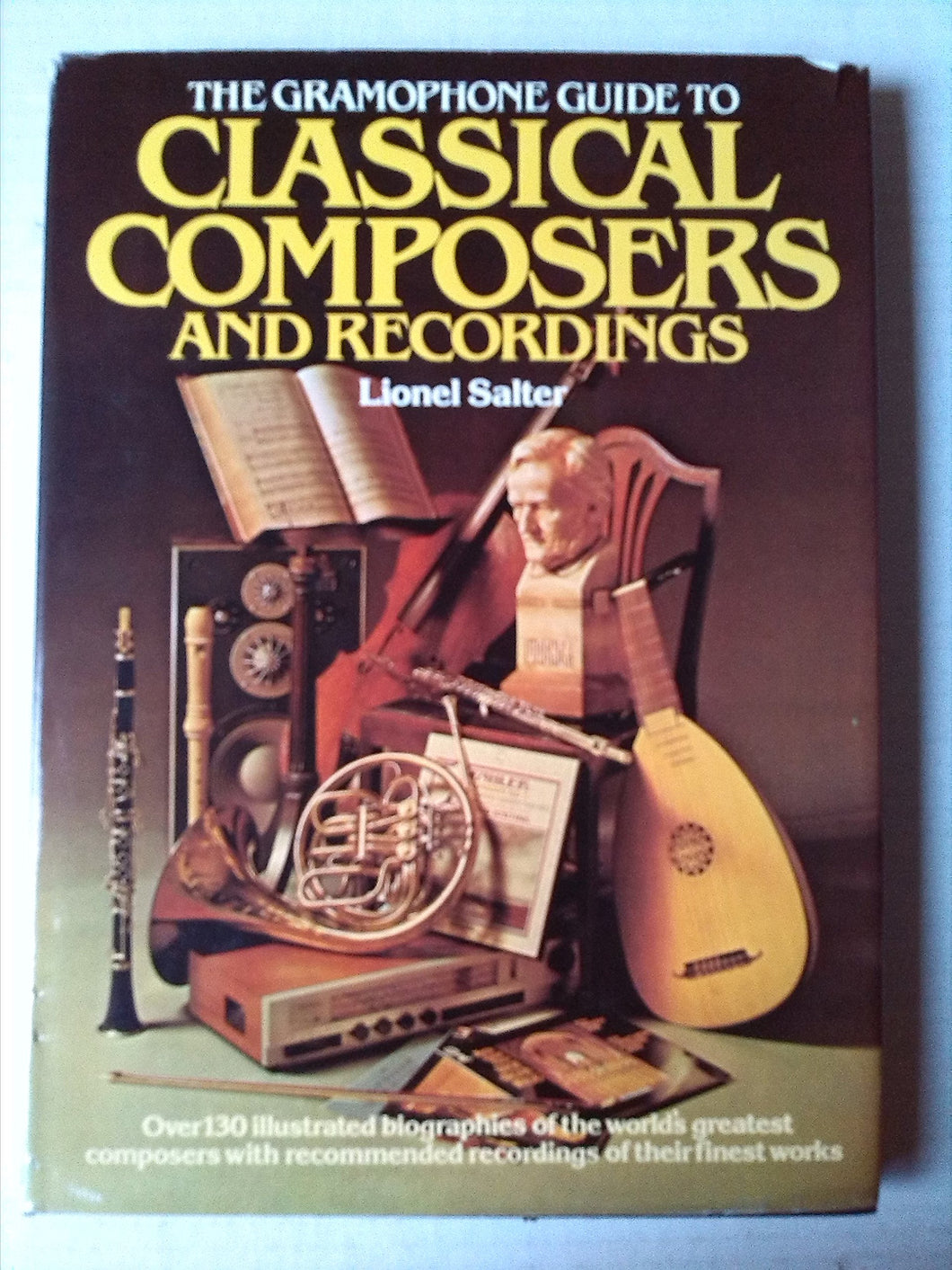 Gramophone Guide to Classical Composers and Recordings (A Salamander book) Salter, Lionel