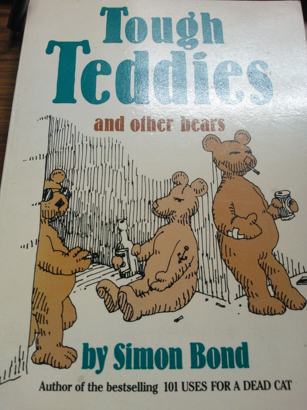 Tough Teddies and Other Bears Bond, Simon