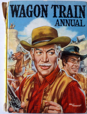 Wagon Train Annual [1959.] [Unknown Binding]