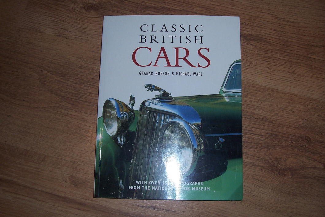 Classic British Cars [Paperback] Robson, Graham & Ware, Michael