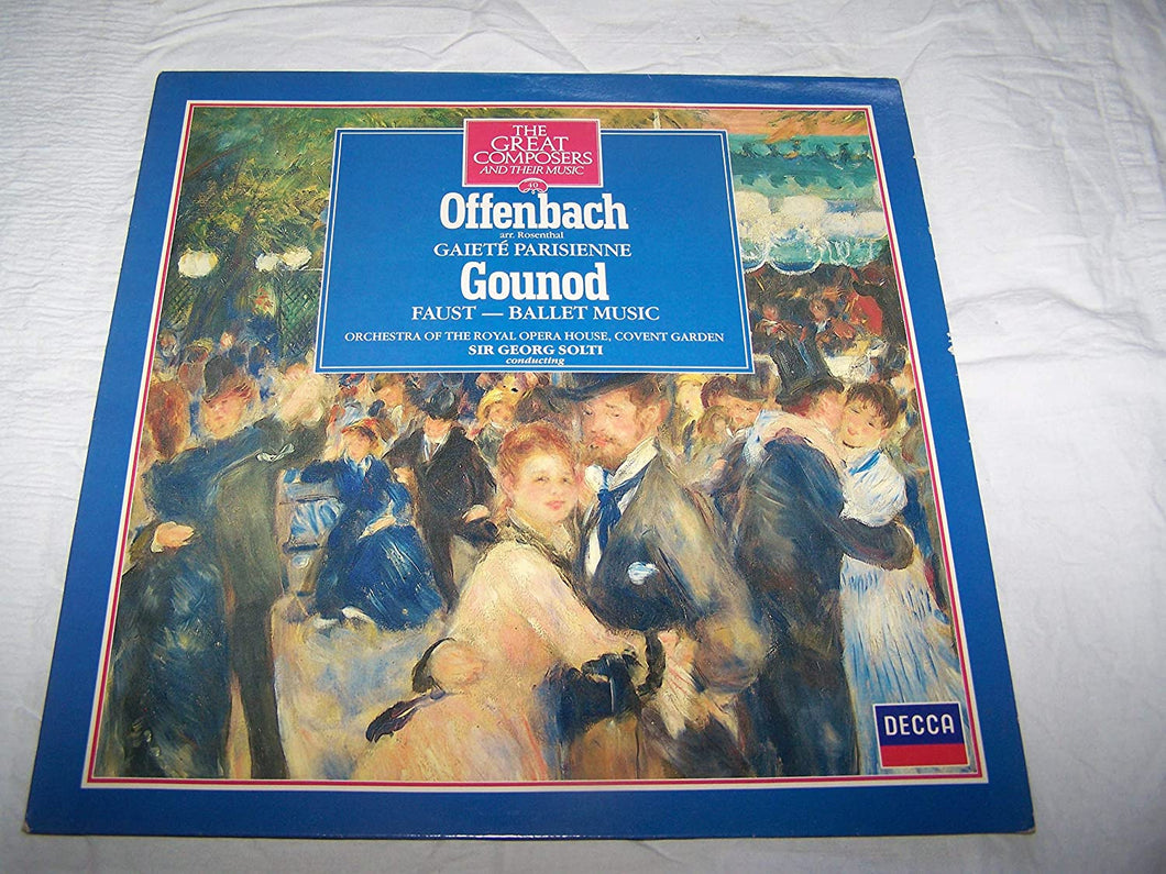 411 017 Offenbach Gaiete Parisienne/Gounod Faust ROHO Georg Solti LP [Vinyl] Jacques Offenbach; Georg Solti; Charles Gounod and Orchestra