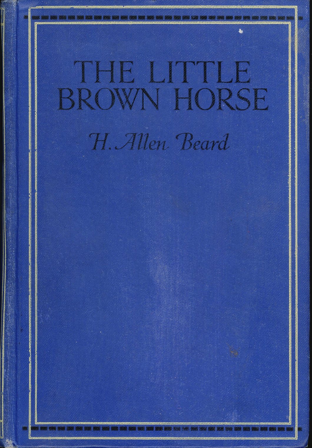 Little Brown Horse by H Allen Beard by H Allen Beard