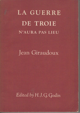 La guerre de Troie n'aura pas lieu (Textes francais classiques et modernes)
