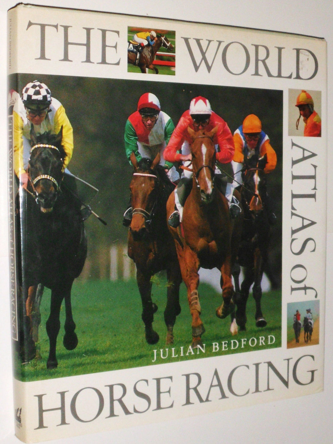 The World Atlas of Horse Racing Bedford, Julian