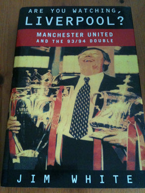 Are You Watching, Liverpool? [Hardcover] White, Jim