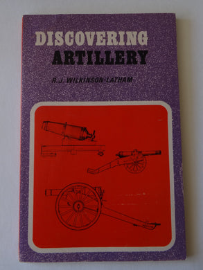 Discovering Artillery Wilkinson-Latham, Robert