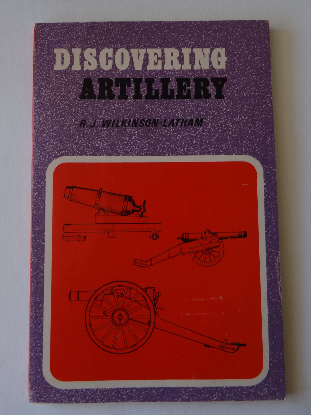 Discovering Artillery Wilkinson-Latham, Robert