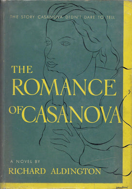 The Romance of Casanova [Hardcover] Aldington, Richard