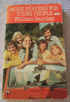 More Prayers for Young People [Paperback] Barclay, William