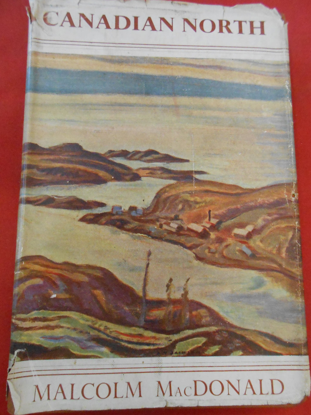 Canadian North [Hardcover] MacDonald, Malcolm