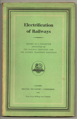 Electrification of railways: Report of a committee British Transport Commission