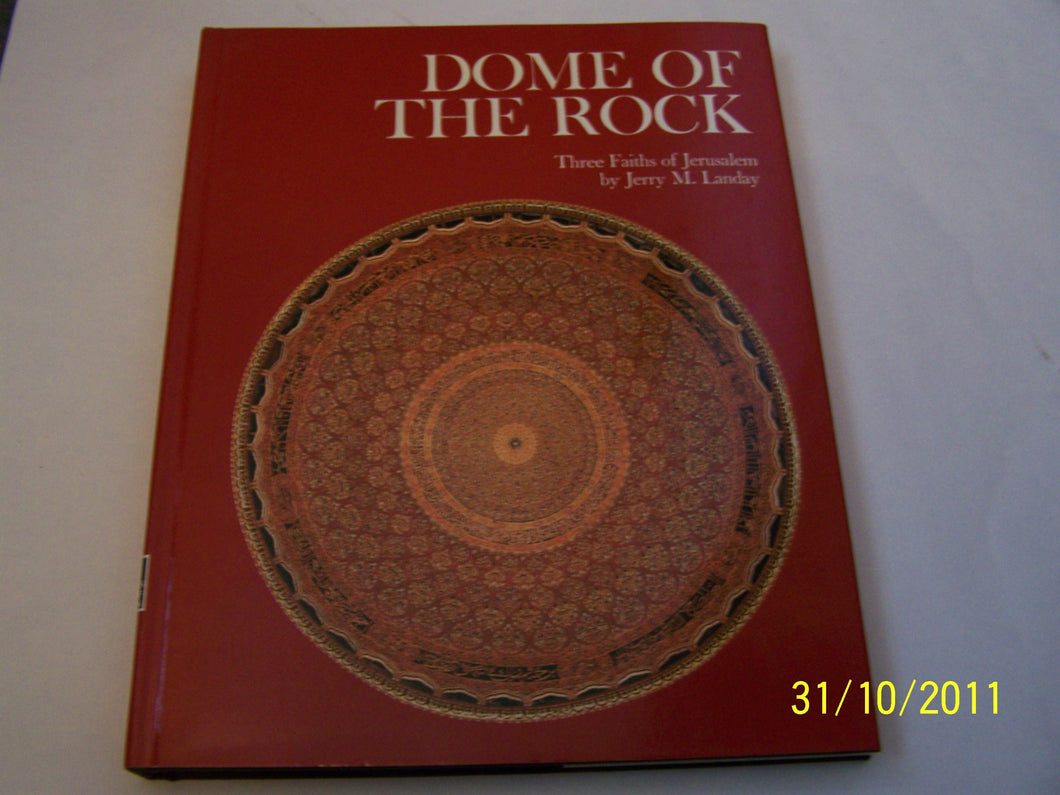 Dome of the Rock (Wonders of Man S.) Landay, Jerry M.