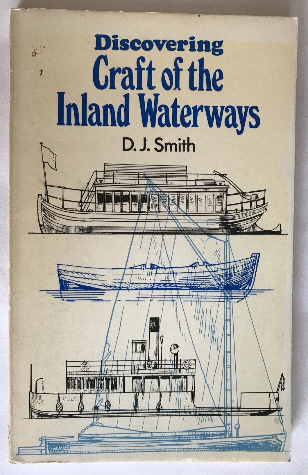 Discovering Craft of the Inland Waterways Smith, D.J.