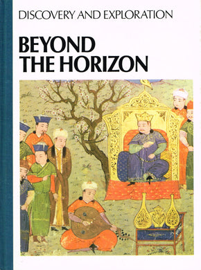 Beyond The Horizon : Discovery And Exploration : [Hardcover] Malcom Ross MacDonald