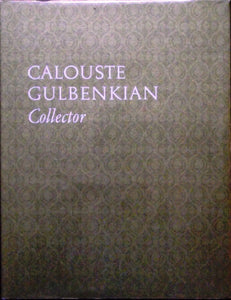 Calouste Gulbenkian: Collector [Hardcover] Jose de Azeredo Perdigao
