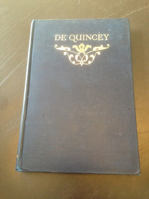 De Quincey Selections [Unknown Binding] Thomas De Quincey; Leslie Stephen; Francis Thompson and M. R Ridley