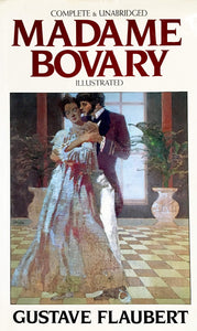 Madame Bovary: A Story of Provincial Life (Greenwich House Classics Library) Flaubert, Gustave; Russell, Alan and Russell, A. K.