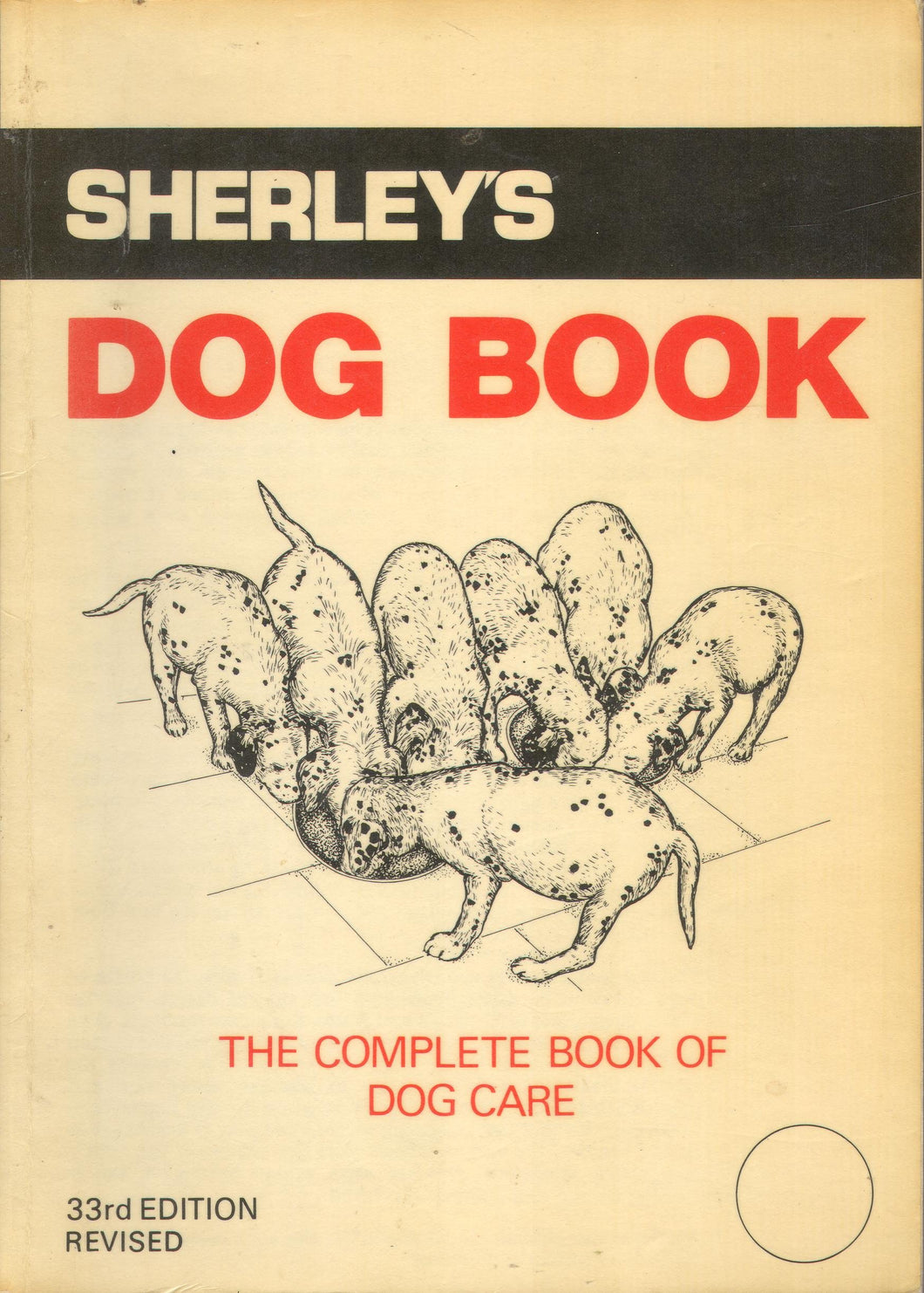Sherley's Dog Book - The Complete Book Of Dog Care [Paperback] no name