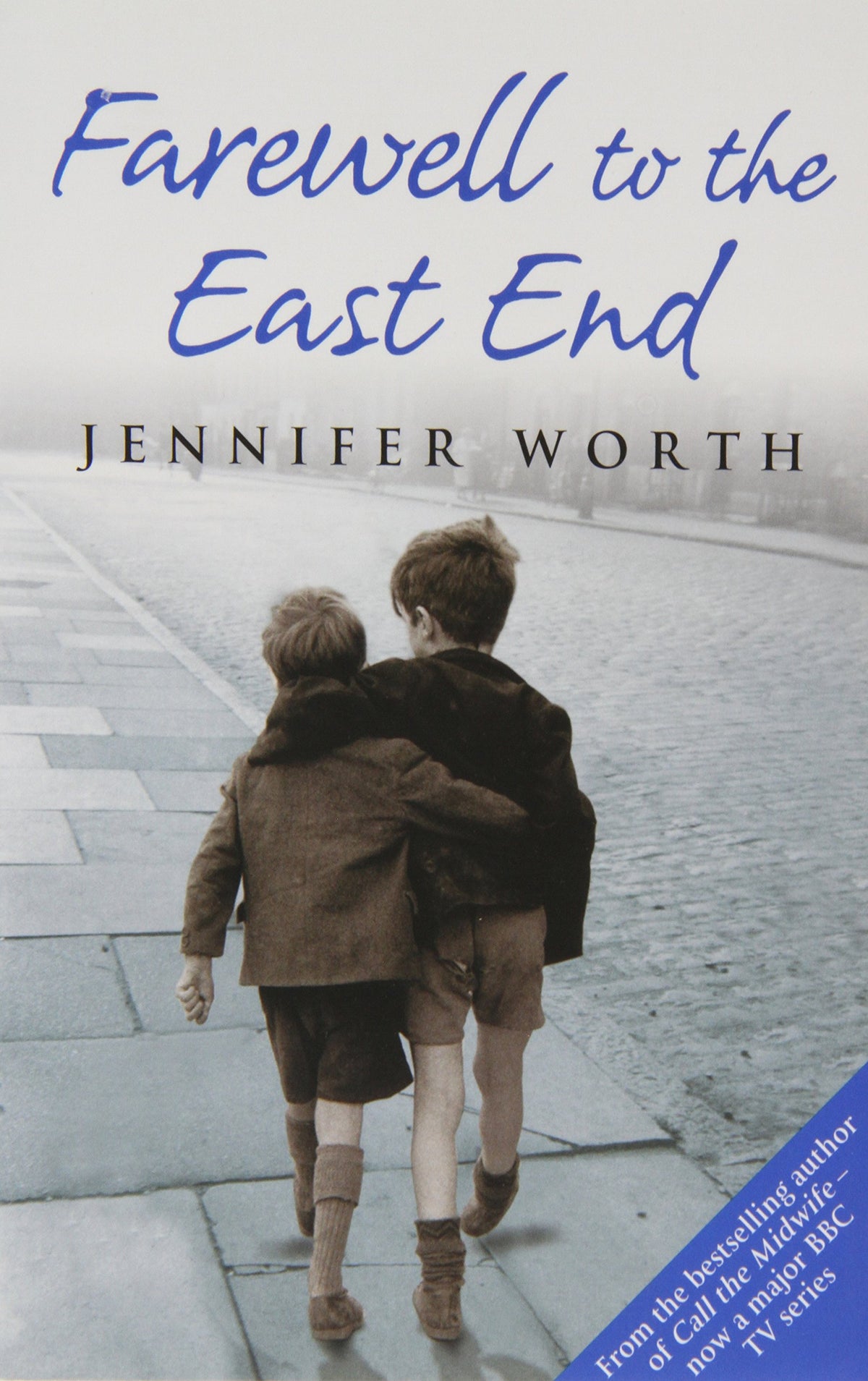 Farewell To The East End by Jennifer Worth (Paperback) (Morrisons) Jennifer Worth