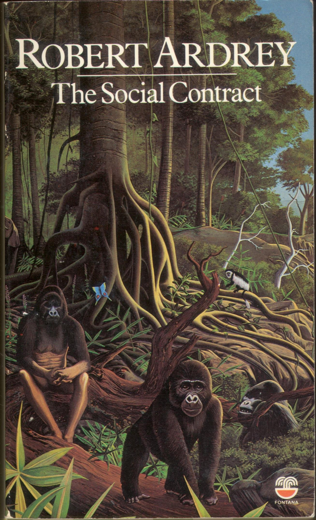 The social contract: A personal inquiry into the evolutionary sources of order and disorder Ardrey, Robert