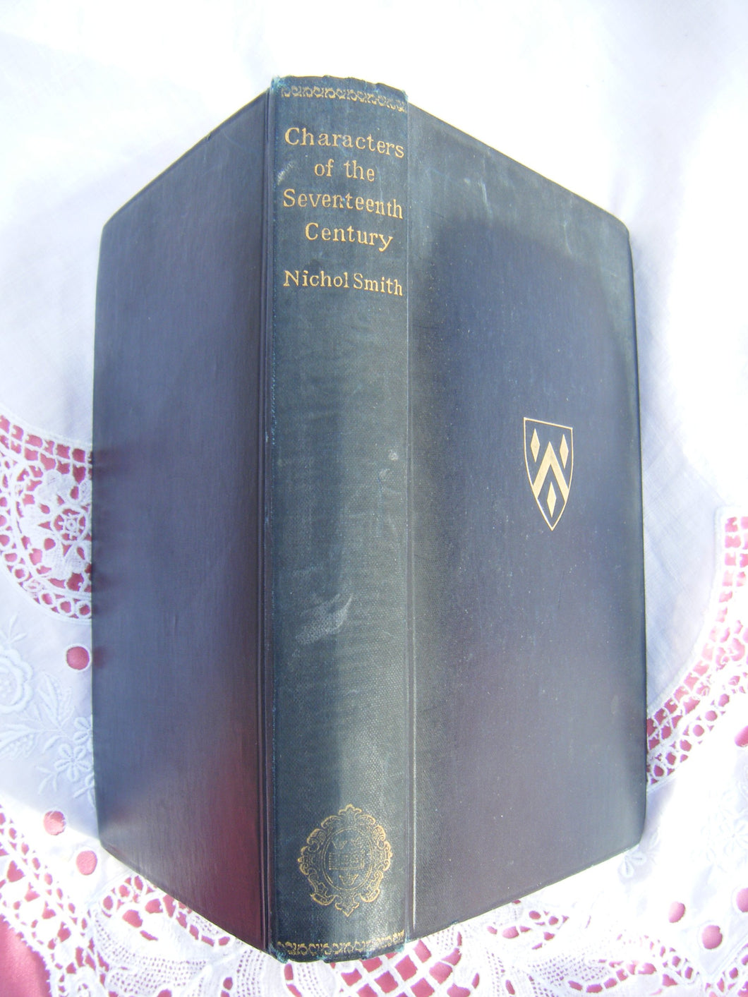 CHARACTERS FROM THE HISTORIES AND MEMOIRS OF THE SEVENTEENTH CENTURY. [Hardcover] Smith, David Nichol.