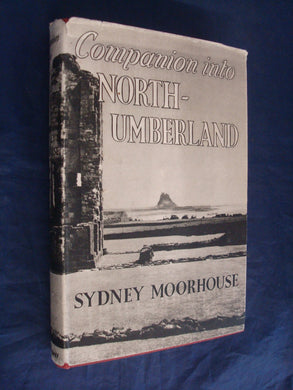 Companion into Northumberland (Companion books series) Moorhouse, Sydney
