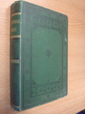 The Christmas Books of Mr M. A. Titmarsh