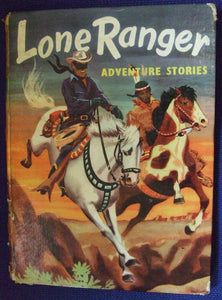 Lone Ranger adventure stories Groom, Arthur