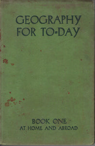 At Home And Abroad Book 1(Geography For To-Day) With Illustrations [Hardcover]
