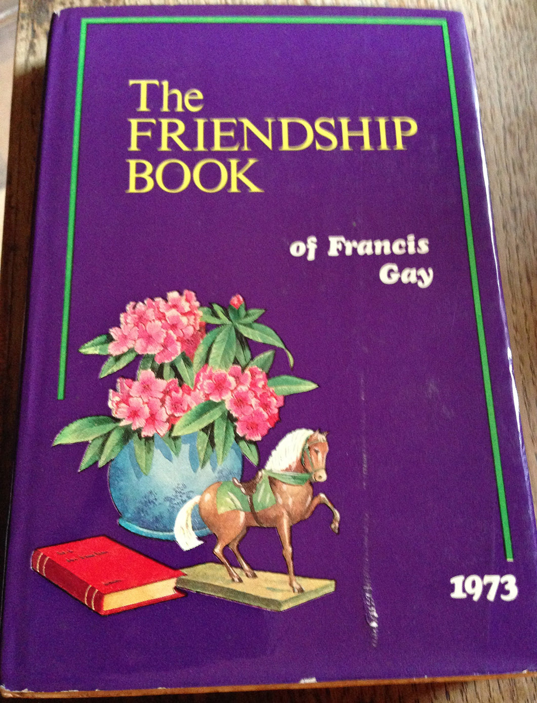 The Friendship Book 1973 [Unknown Binding]