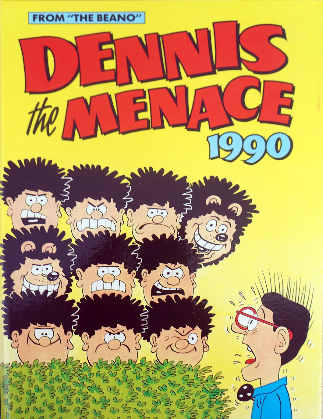 Dennis the Menace 1990 (Annual) [Hardcover] D C Thomson