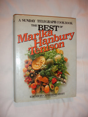 Best of Marika Hanbury-Tenison (A Sunday Telegraph cookbook) Hanbury-Tenison, Marika and Stott, Catherine