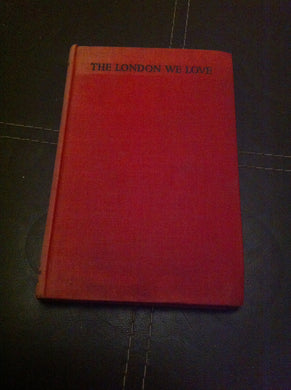 The London We Love [Hardcover] Eades, G. E