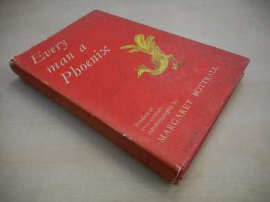 Every man a phoenix: Studies in seventeenth-century autobiography Bottrall, Margaret