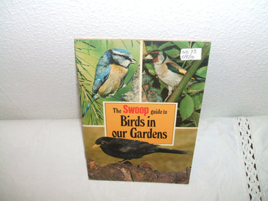 The Swoop guide to birds in our gardens Jones, Reg