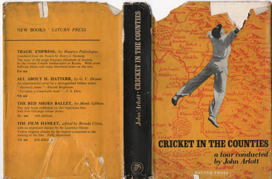 Cricket in the Counties. Studies of the first-class counties in action ... Edited and introduced by J. Arlott. With plates