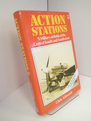 Action Stations 9: Military Airfields of Central South and South-east