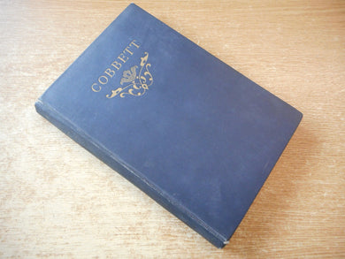 Cobbett Selections by With introduction and notes by A.M.D. Hughes [Hardcover] With introduction and notes by A.M.D. Hughes