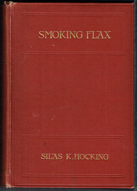 Smoking flax [Unknown Binding] Hocking, Silas K