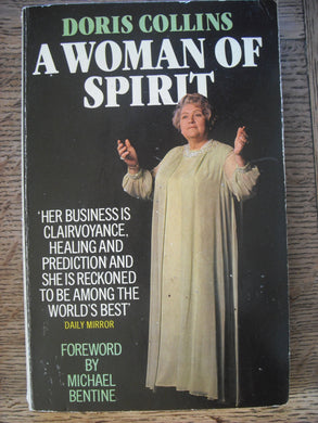 A Woman of Spirit: Autobiography of a Psychic