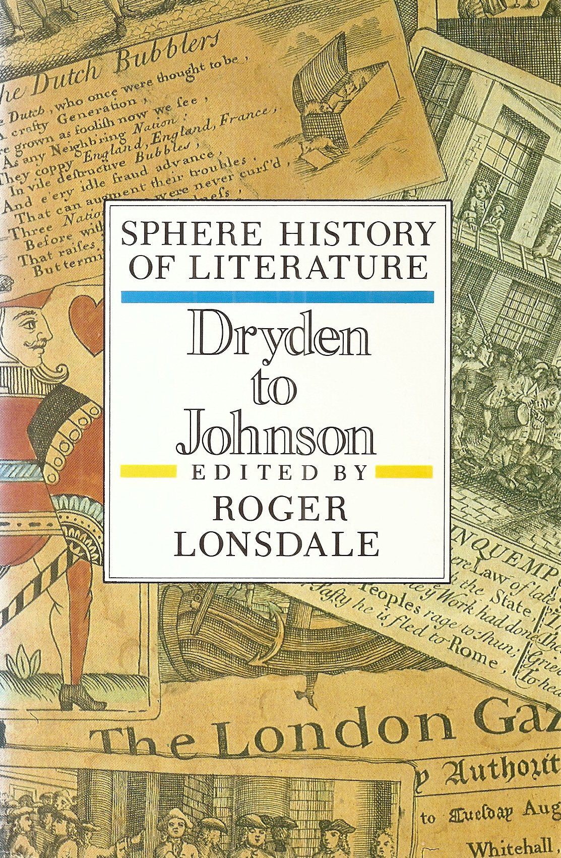 SPHERE HISTORY OF LITERATURE : DRYDEN TO JOHNSON. [Hardcover] Roger Lonsdale