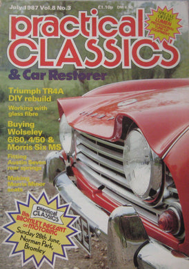 Practical Classics magazine 07/1987 featuring Wolseley, Morris, Triumph TR4A [Paperback] John Williams