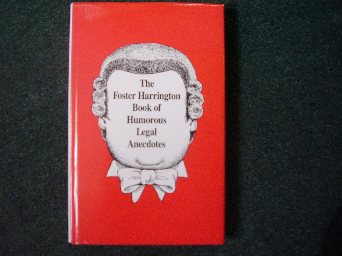 Book of Humorous Legal Anecdotes Foster, T.