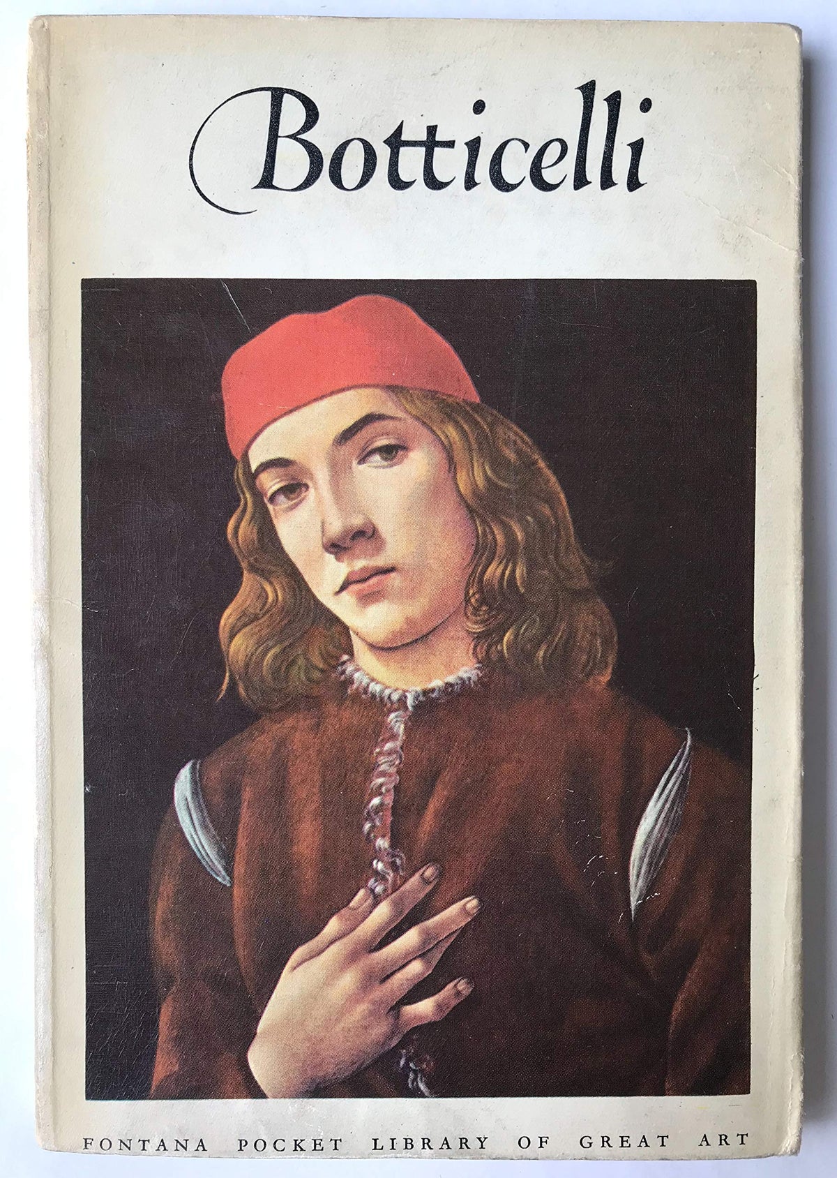 Sandro Botticelli (1444/5-1510) (Fontana pocket library of great art series;A1) Hartt, Frederick