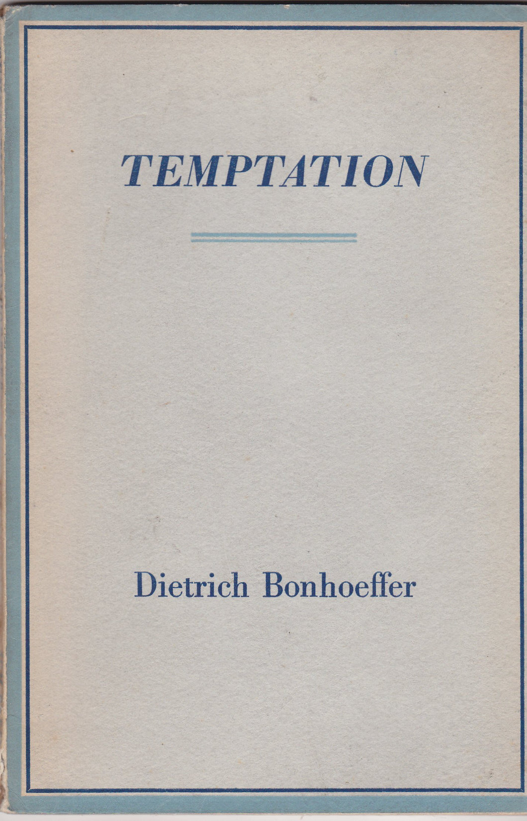 Temptation [Paperback] Dietrich Bonhoeffer and Kathleen Downham