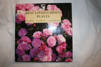Best Loved Garden Plants Myers, David